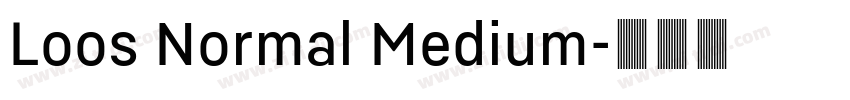 Loos Normal Medium字体转换